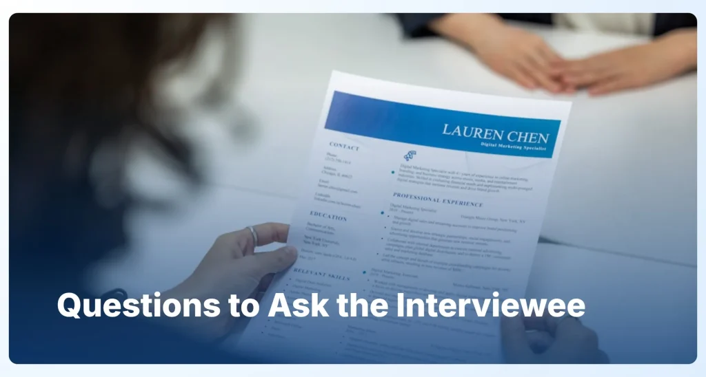 Questions to Ask the Interviewee